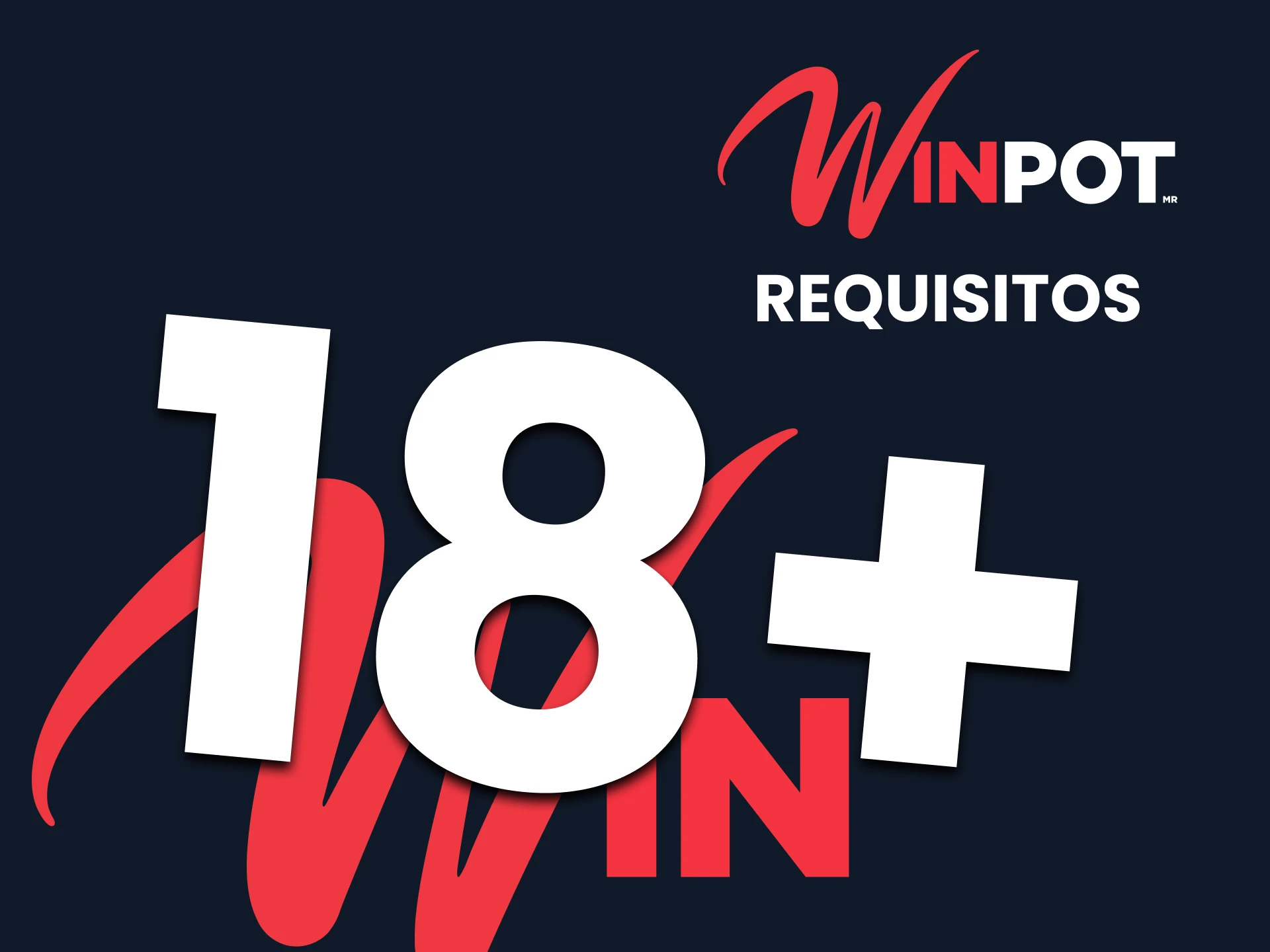 Revise los requisitos para registrarse en Winpot.